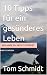 10 Tipps für ein gesünderes...