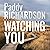 Watching You