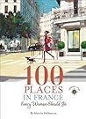 100 Places in Fra...