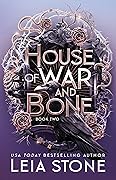 House of War and Bone (Gilded City, #2)