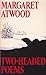 Two-Headed Poems by Margaret Eleanor Atwood (1981-02-26)