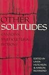 Other Solitudes: ...
