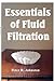 Essentials of Fluid Filtration