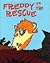Freddy To The Rescue (The Golden Hamster Saga) by Dietlof Reiche (2005-04-01)