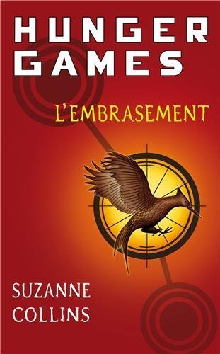 Hunger Games 2/L'Embrasement by Collins, Suzanne (2010) Paperback