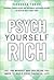 Psych Yourself Rich 1st (fi...