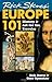 Rick Steves Europe 101 by S...