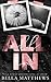 All In (The Kings of Kroydon Hills, #1)
