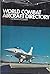 World Combat Aircraft Directory