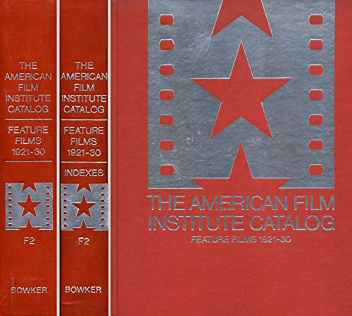 The American Film Institute Catalog of Motion Pictures Produced in the United States (Just volume F2: Feature Films, 1921-1930)