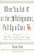 WHEN YOU EAT AT THE REFRIGERATOR, PULL UP A CHAIR by Geneen Roth