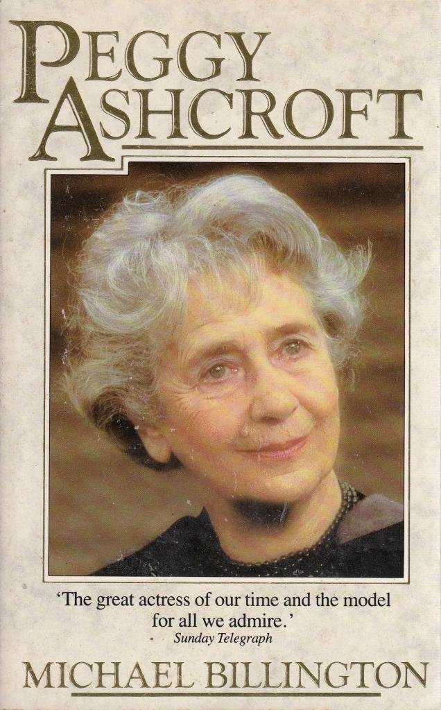 Peggy Ashcroft 1907-1991 (Paperback)