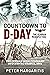 Countdown to D-Day: The German Perspective