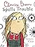 Clarice Bean Spells Trouble by Lauren Child(2011-12-21)