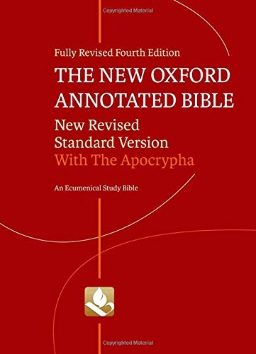 The New Oxford Annotated Bible with Apocrypha: New Revised Standard Version