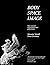 Body Space Image by Miranda Tufnell (1-Sep-2014) Paperback