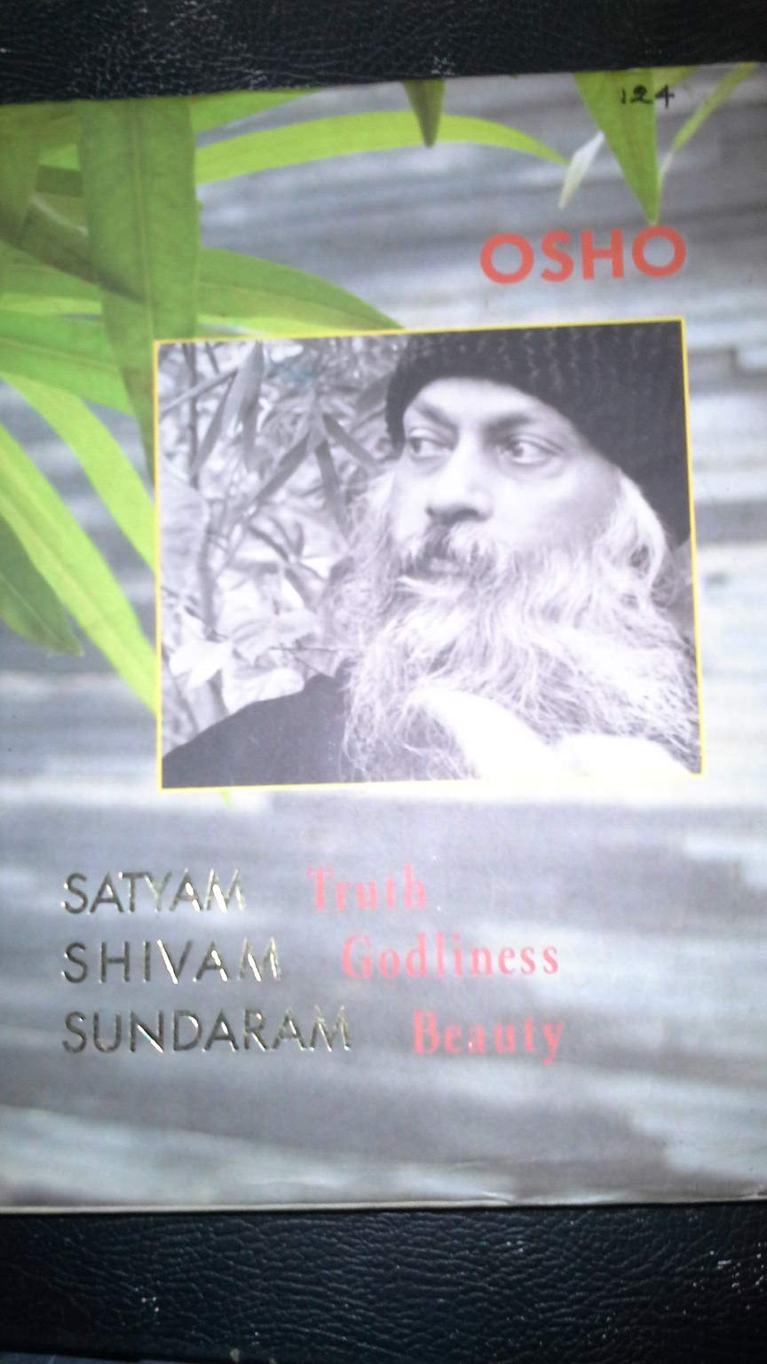 Satyam Shivam Sundaram Truth Godliness Beauty (Paperback)
