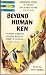 Selections From Beyond Human Ken