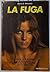 La Fuga