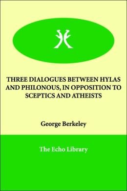 Three Dialogues Between Hylas and Philonous