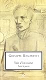 Vita D'UN Uomo by Giuseppe Ungaretti