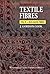 Handbook of Textile Fibres by J. Gordon Cook