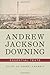 Andrew Jackson Downing: Essential Texts by Andrew Jackson Downing (2012-06-18)