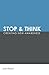 Stop & Think: Creating New Awareness (The Mindful Life collection) by Jae Ellard (2008-09-05)