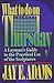 What to Do on Thursday: A Layman's Guide to the Practical Use of the Scriptures by Jay Edward Adams (1995-10-01)