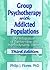 Group Psychotherapy with Addicted Populations : An Integration of Twelve-Step and Psychodynamic Theory, Third Edition(Paperback) - 2008 Edition