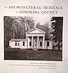 The Architectural Heritage of Tompkins County