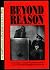 Beyond Reason