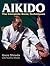 Aikido: The Complete Basic Techniques by Shioda, Gozo(March 8, 2013) Hardcover