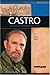 Fidel Castro: Leader of Communist Cuba (Signature Lives: Modern World)