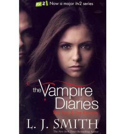 (The Fury: AND The Reunion v. 3 andamp; 4) By L. J. Smith