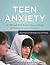 Teen Anxiety by Raychelle C...