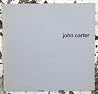 John Carter: Objekte von 1971-1990 : John Carter, Sätze zu meiner Arbeit, Dialog zwischen Klaus Staudt und John Carter am 2. september 1990