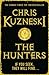 The Hunters (The Hunters 1) by Chris Kuzneski (2013-01-03)