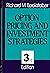 Option Pricing and Investment Strategies