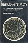 Bread and the liturgy;: The symbolism of early Christian and Byzantine bread stamps