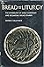 Bread and the liturgy;: The symbolism of early Christian and Byzantine bread stamps