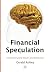 Financial Speculation by Gerald Ashley