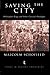 Saving the City: Philosopher-Kings and Other Classical Paradigms 1st edition by Schofield, Malcolm (2012) Paperback