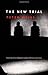The New Trial by Peter Weiss (2001-05-01)