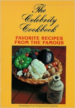 The Celebrity Cookbook - Favorite Recipes From the Famous by Klein, Maurice J. (editor) (1978) Paperback