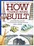 The Random House Book of How Things Were Built
