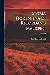 Storia Fiorentina di Ricordano Malispini; Volume I