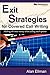 [Exit Strategies for Covered Call Writing: Making the Most Money When Selling Stock Options] [By: Ellman, Alan] [June, 2009]