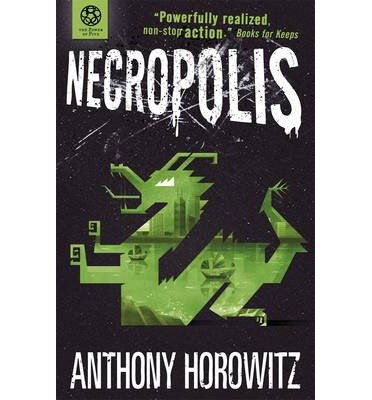 [The Power of Five: Necropolis] [Author: Horowitz, Anthony] [July, 2013]