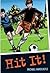 Hit It! (Colour Graffix) by Michael Hardcastle (2008-04-01)